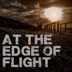 At the Edge of Flight by Edge_Flight