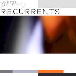 Recurrents by Martin Kohlstedt & Sudan Archives