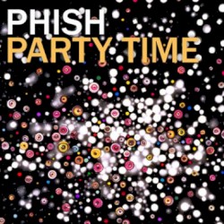 Party Time by Phish