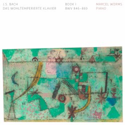 Das wohltemperierte Klavier, Book 1 by J.S. Bach ;   Marcel Worms