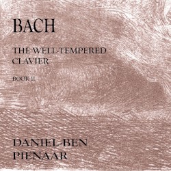 The Well-Tempered Clavier, Book II by Bach ;   Daniel-Ben Pienaar