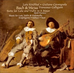 Music for Lute, Violin & Violoncello by Johann Sebastian Bach ,   Sylvius Leopold Weiss ;   Giuliano Carmignola ,   Francesco Galligioni ,   Lutz Kirchhof