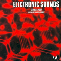 Electronic Sounds by Georges Rodi