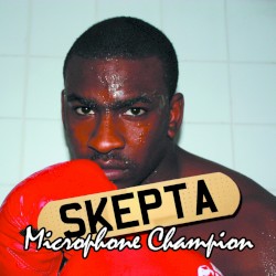 Microphone Champion by Skepta