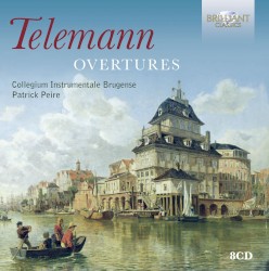 Overtures by Georg Philipp Telemann ;   Collegium Instrumentale Brugense ,   Patrick Peire