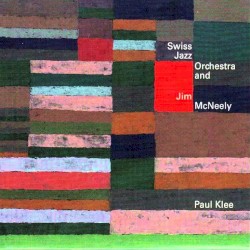 Paul Klee by Swiss Jazz Orchestra ,   Jim McNeely
