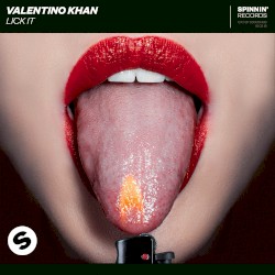 Lick It by Valentino Khan