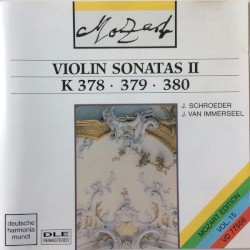 Violin Sonatas II - K 378 - 379 - 380 by Wolfgang Amadeus Mozart ;   Jaap Schröder ,   Jos van Immerseel