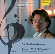 Symphony No. 5 "Reformation" / String Symphonies Nos. 5, 6, 10 by Felix Mendelssohn Bartholdy ;   Heidelberger Sinfoniker ,   Thomas Fey