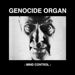 Mind Control by Genocide Organ