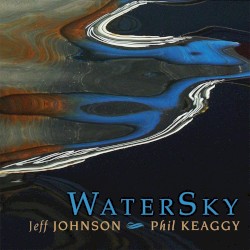 WaterSky by Jeff Johnson  &   Phil Keaggy