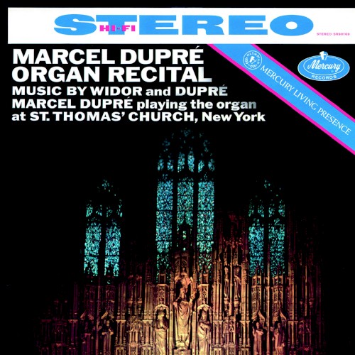 Organ Recital: Music by Widor and Dupré