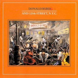 And 125th Street, N.Y.C. by Donald Byrd