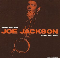 Body and Soul by Joe Jackson