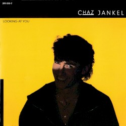 Looking at You by Chaz Jankel