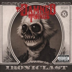 Ironiclast by The Damned Things