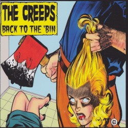 Back to the ’Bin by The Creeps