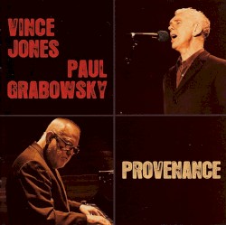 Provenance by Vince Jones  &   Paul Grabowsky