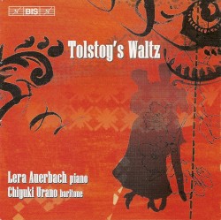 Tolstoy’s Waltz by Lera Auerbach ,   Chiyuki Urano