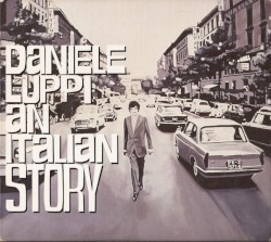 An Italian Story by Daniele Luppi