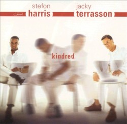 Kindred by Stefon Harris  &   Jacky Terrasson
