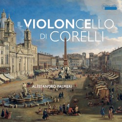 Il Violoncello di Corelli by Alessandro Palmeri