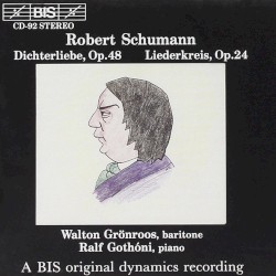 Dichterliebe, op. 48 / Liederkreis, op. 24 by Robert Schumann ;   Walton Grönroos ,   Ralf Gothóni