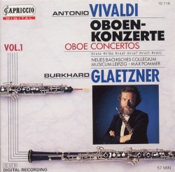 Oboe Concertos, Vol. 1 by Antonio Vivaldi ;   Burkhard Glaetzner ,   Neues Bachisches Collegium Musicum ,   Max Pommer