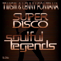 Super Disco by Twism &  Lenny Fontana
