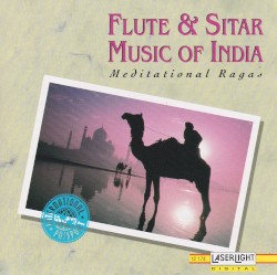 Flute & Sitar Music Of India by Vijay Raghav Rao  /   Alla Rakha