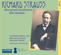Also sprach Zarathustra; Don Quixote by Richard Strauss ;   Frankfurter Opern- und Museumsorchester ,   Sebastian Weigle ,   Isang Enders