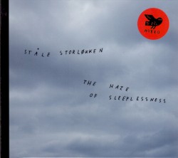The Haze of Sleeplessness by Ståle Storløkken