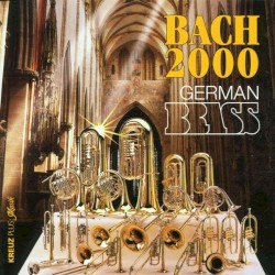 Bach 2000 by German Brass