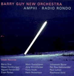 Amphi · Radio Rondo by Barry Guy New Orchestra