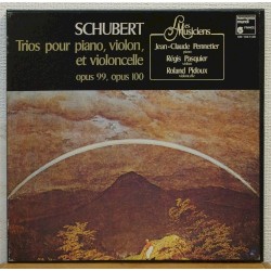 Trio pour piano, violon et violoncelle, op. 100 by Franz Schubert ;   Régis Pasquier ,   Roland Pidoux ,   Bruno Pasquier ,   Jean‐Claude Pennetier
