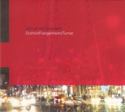 Light Air Still Gets Dark by Duthoit ,   Frangenheim ,   Turner
