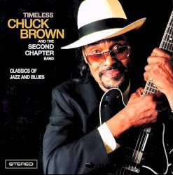 Timeless by Chuck Brown