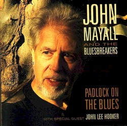 Padlock on the Blues by John Mayall & the Bluesbreakers