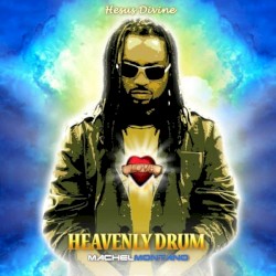 Heavenly Drum by Machel Montano