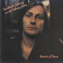 Hearts of Stone by Southside Johnny & The Asbury Jukes