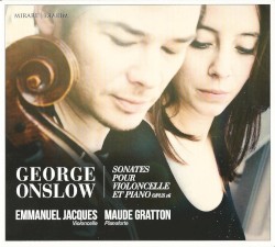 Sonates pour violoncelle et piano, opus 16 by George Onslow ;   Emmanuel Jacques ,   Maude Gratton