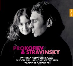 Violin Concertos by Prokofiev ,   Stravinsky ;   Patricia Kopatchinskaja ,   London Philharmonic Orchestra ,   Vladimir Jurowski