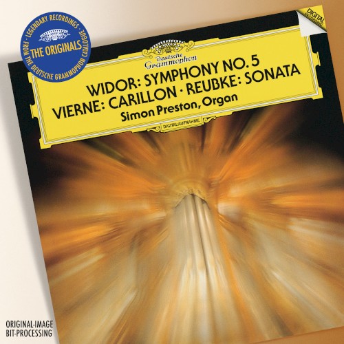 Widor: Symphony no. 5 / Vierne: Carillon / Reubke: Sonata