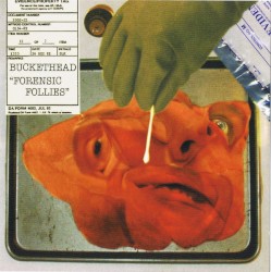 Forensic Follies by Buckethead