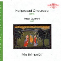 Rāg Bhimpalāsi by Hariprasad Chaurasia ,   Fazal Qureshi