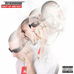 Shut Up and Rap by Termanology