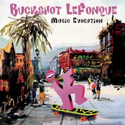 Music Evolution by Buckshot LeFonque