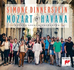 Mozart in Havana by Wolfgang Amadeus Mozart ;   Simone Dinnerstein ,   Havana Lyceum Orchestra ,   José Antonio Méndez Padrón