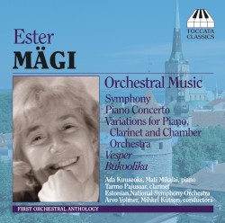 Orchestral Music by Ester Mägi ;   Ada Kuuseoks ,   Mati Mikalai ,   Tarmo Pajusaar ,   Estonian National Symphony Orchestra ,   Arvo Volmer ,   Mihkel Kütson