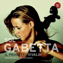 Il progetto Vivaldi by Antonio Vivaldi ;   Sol Gabetta ,   Sonatori de la Gioiosa Marca